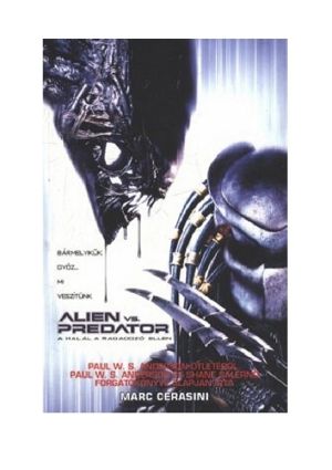 [Aliens / Predator / Prometheus 01] • Alien Vs Predator